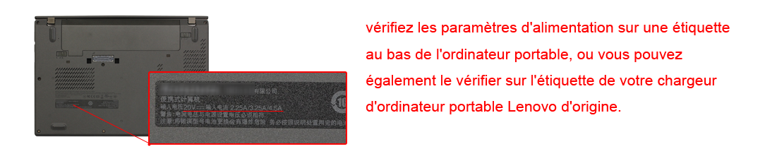 vérifiez les caractéristiques d'alimentation de votre chargeur Lenovo